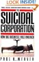 Suicidal Corporation (Touchstone Books)
