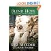 Blind Hope: An Unwanted Dog and the Woman She Rescued