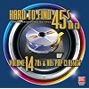 Hard To Find 45s On CD Volume 14 (70s & 80s Pop Classics)