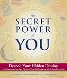 Produkt-Bild: The Secret Power of You: Decode Your Hidden Destiny with Numberology, Astrology, Palmistry, Tarot, the Enneagram, and the Law of Attraction