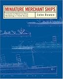 Cover of Miniature Merchant Ships by  0851776590