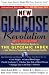 The New Glucose Revolution: The Authoritative Guide to the Glycemic Index--the Dietary Solution for Lifelong Health