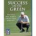Success on the Green: PGA TOUR Pros' Secrets for Putting Your Best