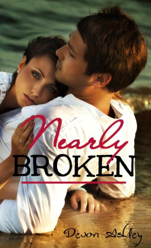 Nearly Broken by Devon Ashley
