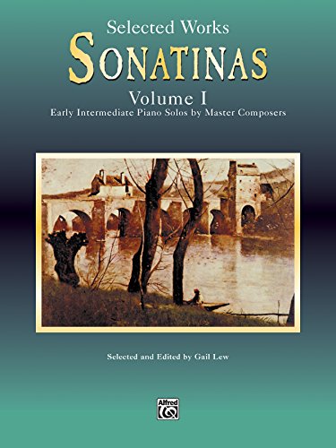 Sonatinas, Volume I: Early Intermediate to Intermediate Piano Solos: 1 (Belwin Edition: Piano Masters Series)