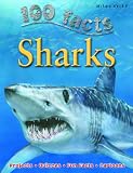100 Facts Sharks (100 Facts)