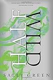 Half Wild (The Half Bad Trilogy)