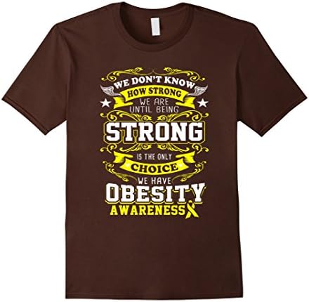 Men's Obesity Shirts For Kid/Women/Men - Obesity Awareness Shirt Medium Brown