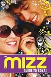 The Mizz Guide to Boys