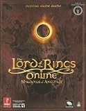 The Lord of the Rings Online: Shadows of Angmar (Prima Official Game Guide) [Paperback]