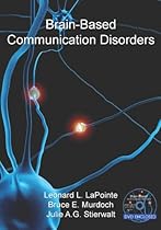 Brain-Based Communication Disorders Brain-Based Communication Disorders