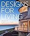 Designs for Living: Houses by Robert A. M. Stern Architects