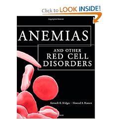 Click here to buy Anemias and Other Red Cell Disorders by Kenneth Bridges and Howard A. Pearson.