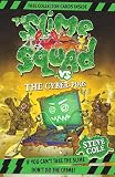 Slime Squad Vs The Cyber-Poos: Book 3