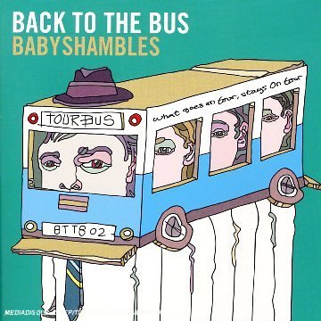 Babyshambles - Back to the Bus: Compiled By Babyshambles - Zortam Music