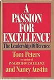 A passion for excellence : the leadership difference