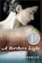 A Northern Light: A Novel