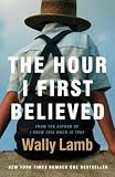 The Hour I First Believed