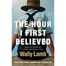 The Hour I First Believed