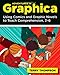Adventures in Graphica: Using Comics and Graphic Novels to Teach Comprehension, 2-6 (Professional Books)