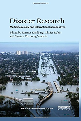 Disaster Research: Multidisciplinary and International Perspectives (Routledge Humanitarian Studies)