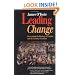 Leading Change: Overcoming the Ideology of Comfort and the Tyranny of Custom (J-B US non-Franchise Leadership)