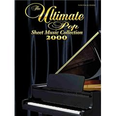 Ultimate Pop Sheet Music Collection 2000