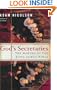 God's Secretaries: The Making of the King James Bible