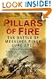 Pillars of Fire: The Battle of Messines Ridge, June 1917