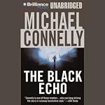 The Black Echo: Harry Bosch Series, Book 1 | Michael Connelly