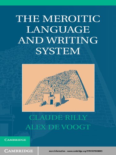 The Meroitic Language and Writing System