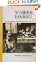 Working Families: Age, Gender, and Daily Survival in Industrializing Montreal (Canadian Social History Series)