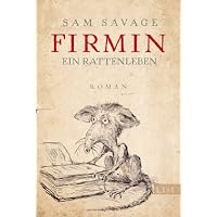 Firmin - Ein Rattenleben