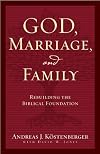 God, Marriage, and Family