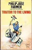 Traitor to the living