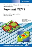 Resonant MEMS : Fundamentals, Implementation and Application