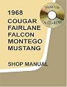 1968 Ford Cougar, Fairlane, Falcon, Montego, Mustang Shop Manual