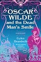 Oscar Wilde and the Dead Man's Smile