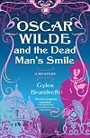 Oscar Wilde and the Dead Man's Smile