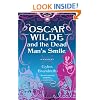 Oscar Wilde and the Dead Man's Smile: A Mystery