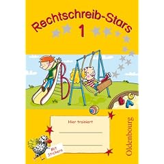 Rechtschreib-Stars 1. Schuljahr: �bungsheft