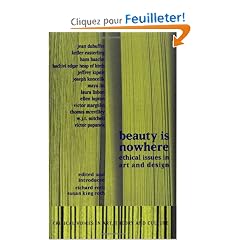 Beauty Is Nowhere: Ethical Issues in Art and Design
