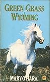 Green grass of Wyoming