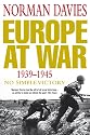 Europe at War 1939-1945: No Simple Victory