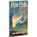 Fire Fish (Invisible Tails)
