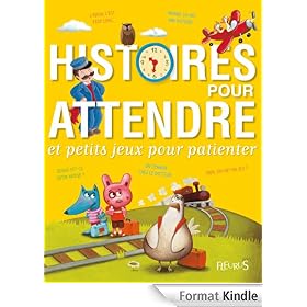Histoires pour attendre et petits jeux pour patienter
