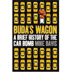 Buda's Wagon: A Brief History of the Car Bomb