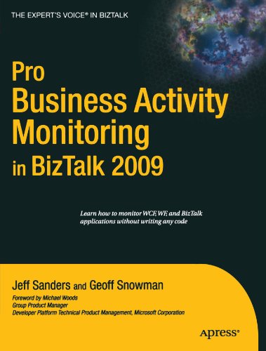 Pro BAM in BizTalk Server 2009 (Expert's Voice in BizTalk)