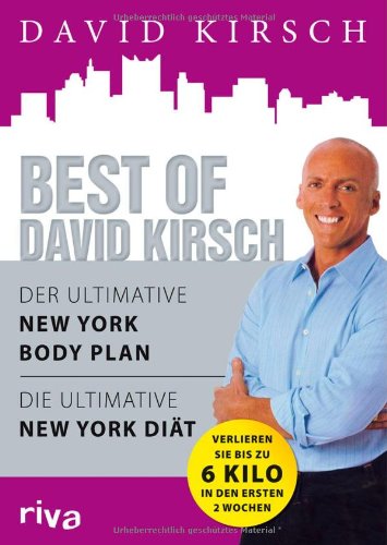 Produkt-Bild: Best of David Kirsch: Der Ultimative New York Body Plan - Die Ultimative New York Di&auml;t