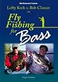 Lefty Kreh & Bob Clouser on Fly Fishing for Bass
